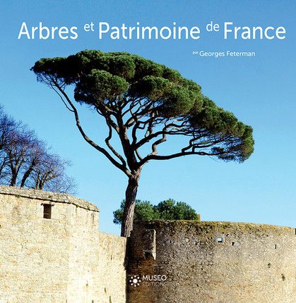 Arbres et patrimoine de france