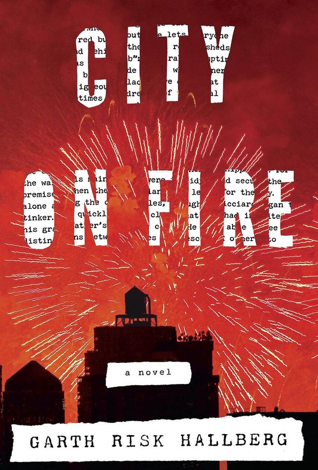 City on Fire - Garth Risk Hallberg
