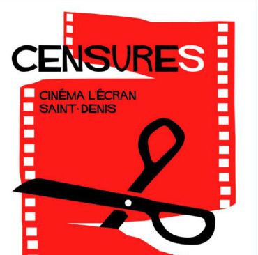 CENSURES / CINÉMA L'ÉCRAN : création de l'affiche du Festival des 16èmes journée