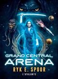 Grand central arena