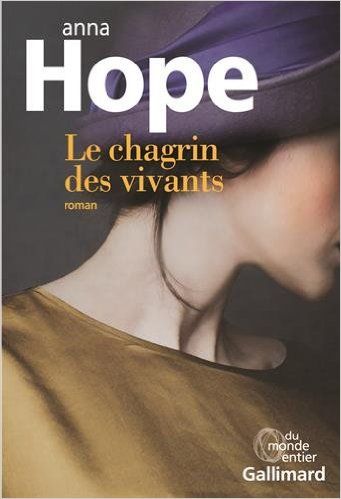 Anna Hope - Le chagrin des vivants