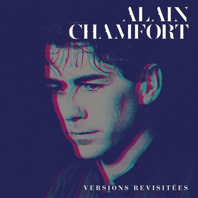Alain Chamfort - Versions revisitées