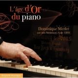 5 L'âge d'or du piano Dominique Merlet interprète des pièces pour piano Bayard Musique S 424586.jpg