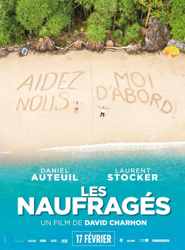 Affiche "Les Naufragés" de David Charhon avec Daniel Auteuil et Laurent Stocker