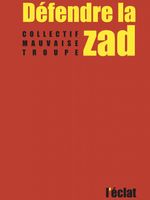Défendre la ZAD