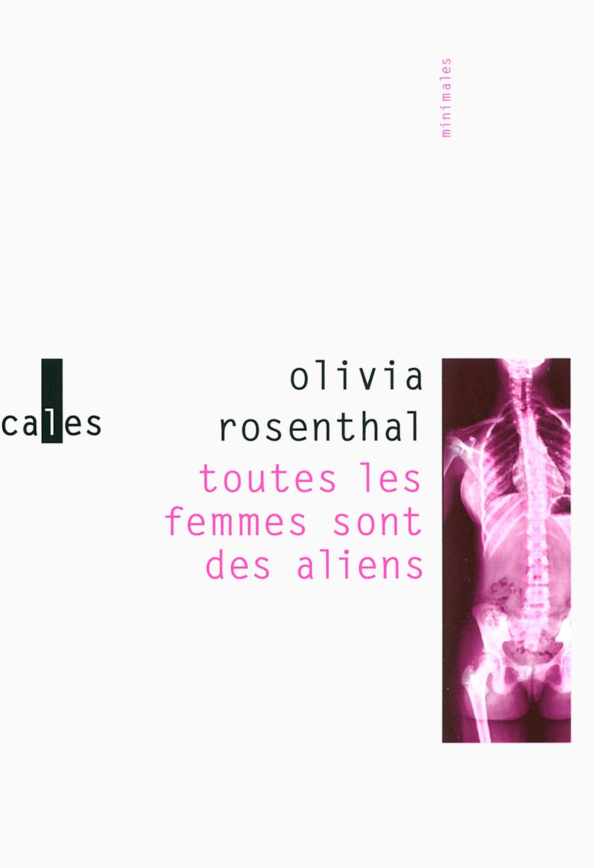 "Toutes les femmes sont des aliens" d'Olivia Rosenthal