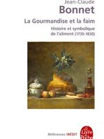 La gourmandise et la faim