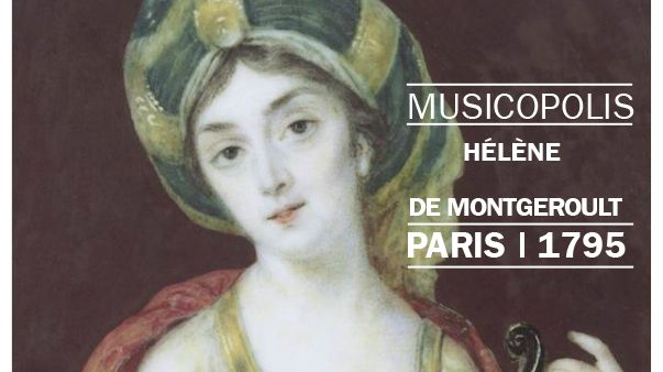 Musicopolis :Hélène de Montgeroult MEA
