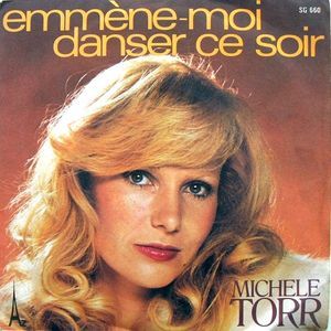 Michèle Torr | 'Emmène-moi danser ce soir'