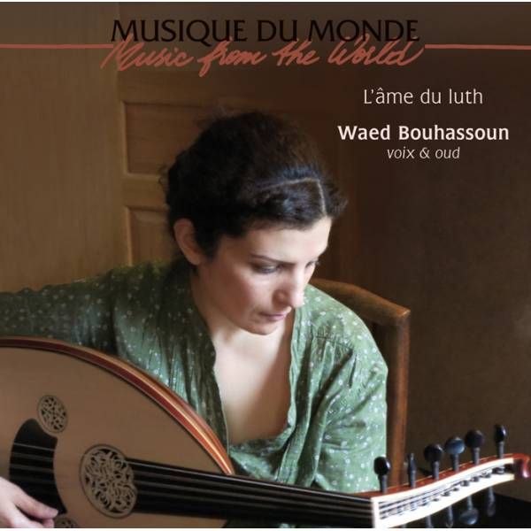Waed Bouhassoun, album L'âme du luth