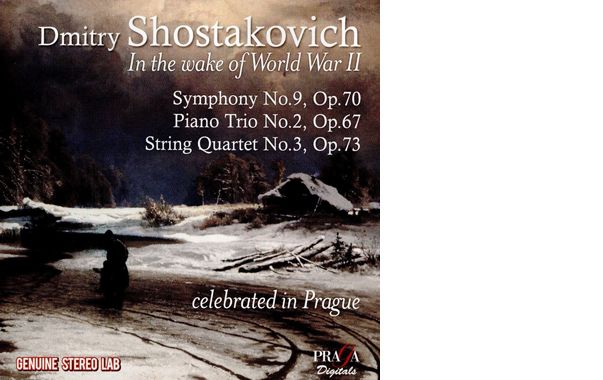 Chostakovitch dans un disque-maître avec la meilleure version de la 9ème, la meilleure version du trio op.67 et la meilleure version du Quatuor n°3
