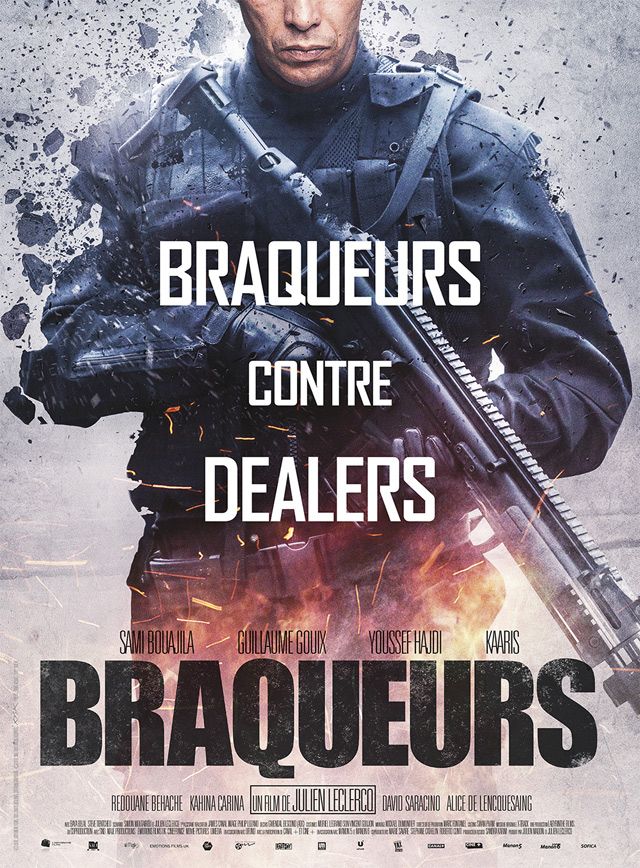Affiche "Braqeurs" de Julien Leclercq avec Sami Bouajila