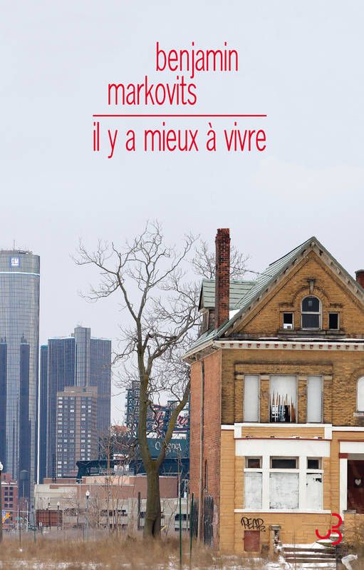 Benjamin Markovits, "Il y a mieux à vivre"