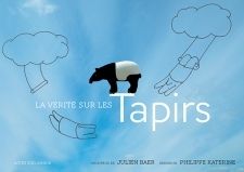 4 Julien Baer La vérité sur les tapirs.jpg