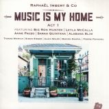 music is my home raphael imbert disque