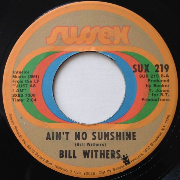 Bill Withers | 'Ain't No Sunshine'