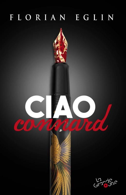 "Ciao Connard" de Florian Eglin