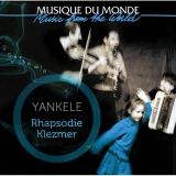 Rhapsodie Klezmer (2011)