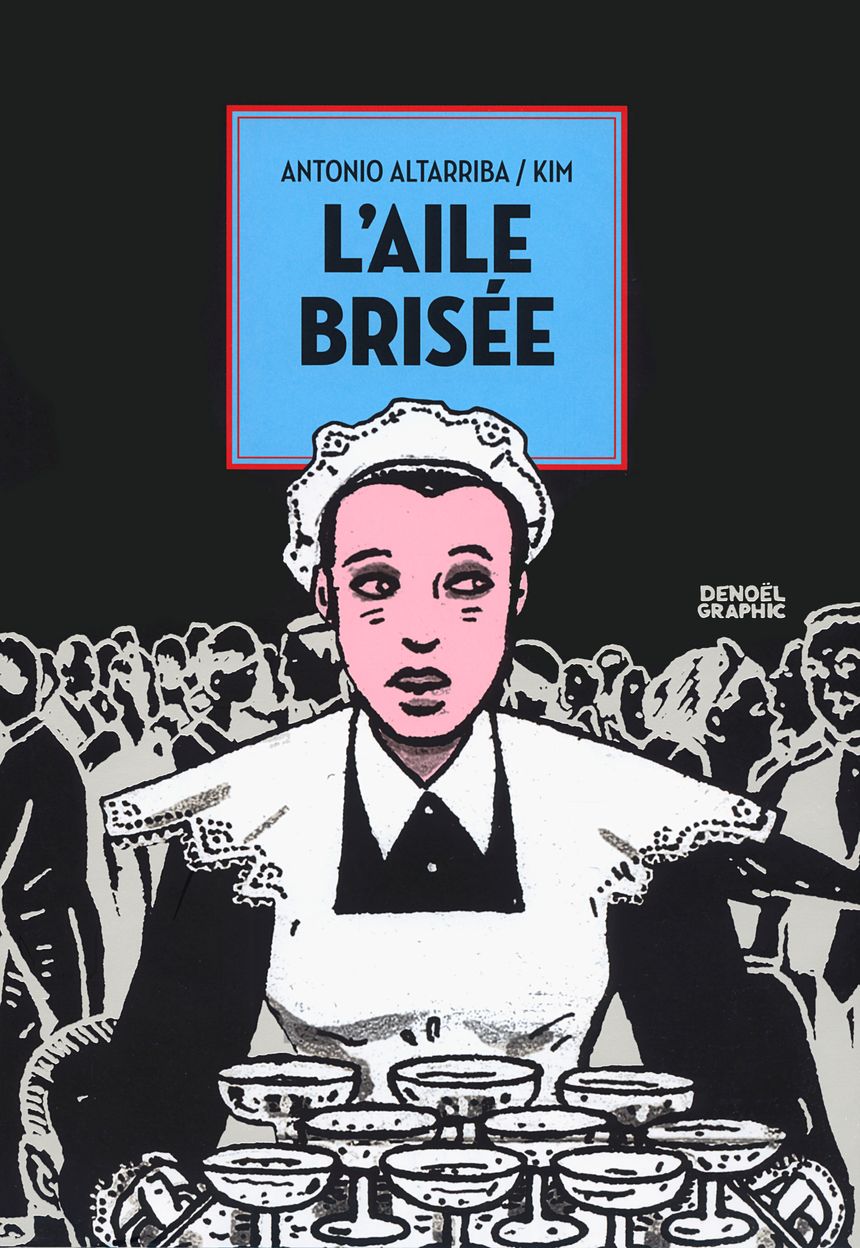 L'Aile Brisée, d'Antonio Altarriba et Kim