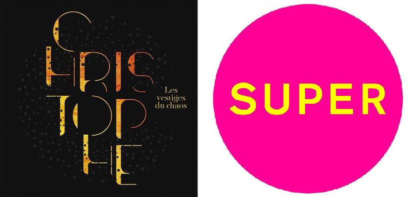 "Les vestiges du chaos" de Christophe, "Super'' des Pet Shop Boys