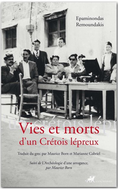 vie et mort d'un crétois lépreux