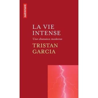 La vie intense