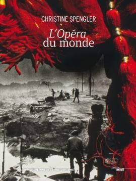 Christine Spengler-L'Opéra du Monde