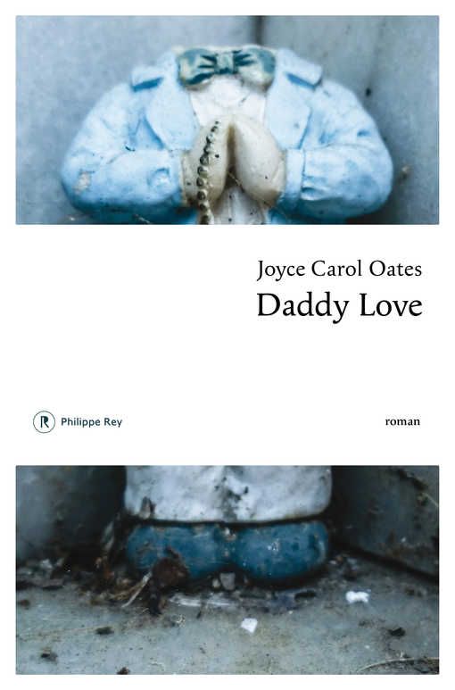 "Daddy Love", Joyce Carol Oates
