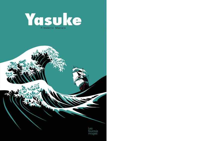 Frédéric Marais “Yasuke” texte et illustrations