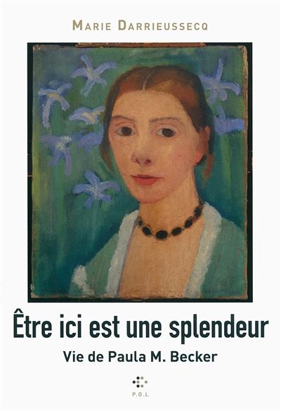 Marie Darrieussec-Etre ici est une splendeur