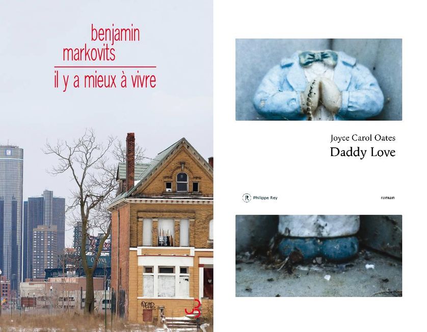 Benjamin Markovits, "Il y a mieux à vivre" et Joyce Carol Oates, "Daddy Love"