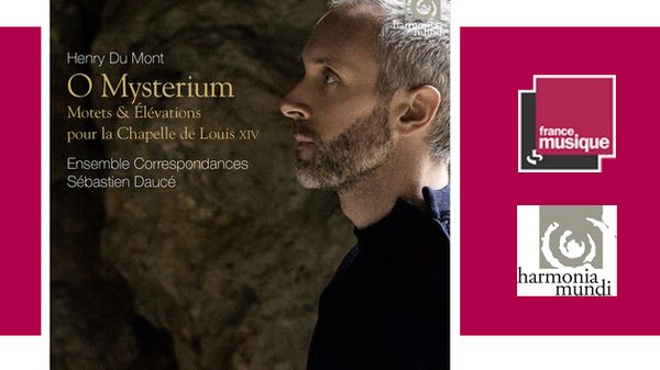 Henry Du Mont - O Mysterium Motets & Élévations pour la Chapelle de Louis XIV