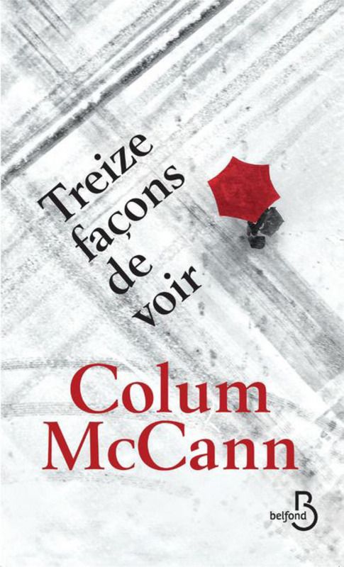 "Treize façons de voir" de Colum McCann