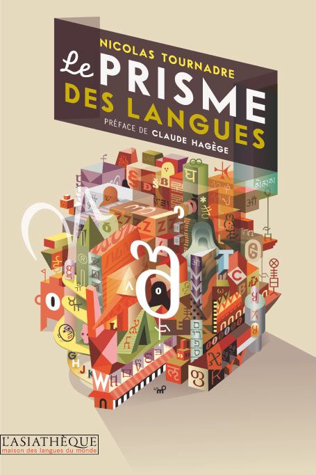 Le prisme des langues de Nicolas Tournadre