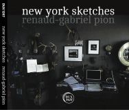 CD Renaud-Gabriel Pion "New-York Sketches"