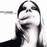 7 You Thrill me Patti Waters.jpg
