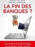 La fin des banques