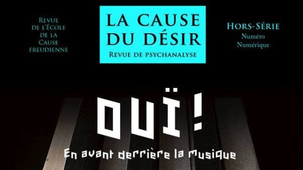 Couverture de la revue "La cause du désir" / Hors série "Ouïe" / mars 2016