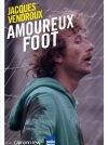 Couverture du livre de Jacques Vendroux - Amoureux Foot