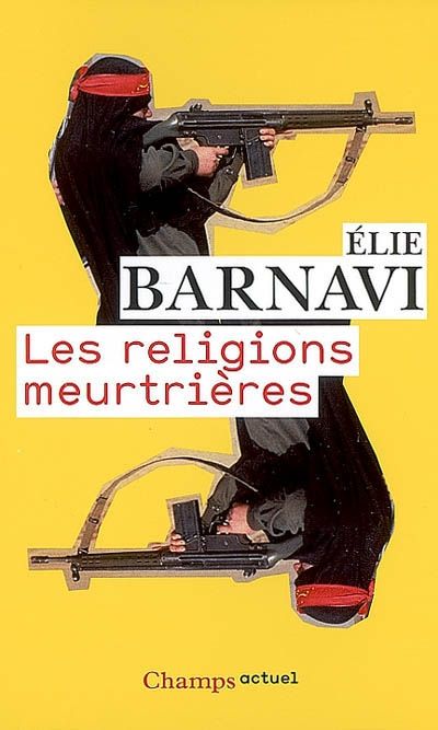 Les religions meurtrières