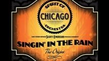 Singin’in the rain Chicago Orchestra