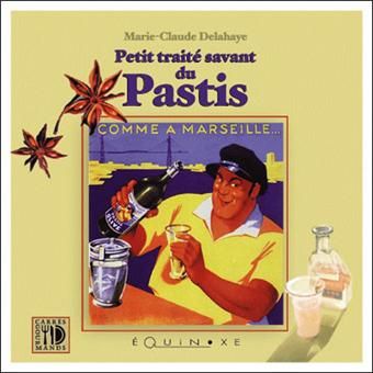 Petit traité du pastis