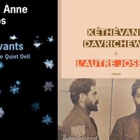 "Tous les vivants" Jayne Anne Phillips, "L'autre Joseph" Kéthévane Davrichewy
