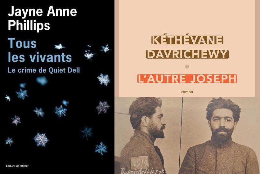 "Tous les vivants" Jayne Anne Phillips, "L'autre Joseph" Kéthévane Davrichewy