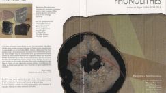 Phonolithes de Benjamin Bondonneau