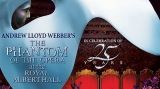 Phantom of the Opera 25th at the Royal Albert Hall