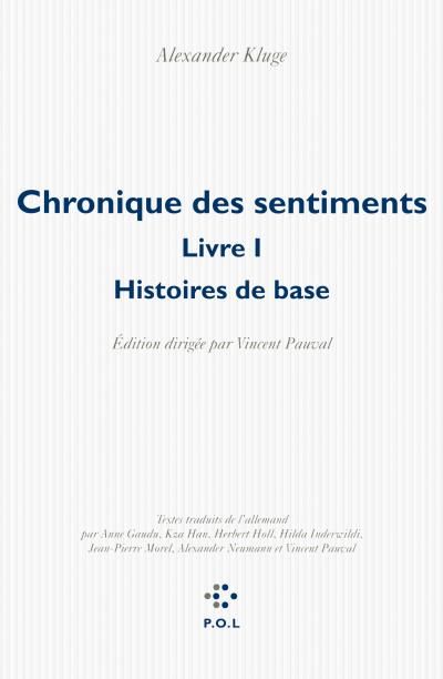 Chronique des sentiments, tome I d’Alexander Kluge