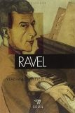 "Ravel" par Vladimir Jankélévitch Editions du Seuil