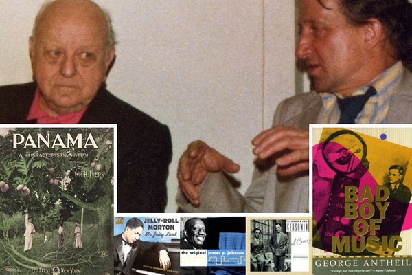 Virgil Thomson & David Noakes chez Marcel Quillévéré à New York (1978) / Partition de Panama (1896) / CD Naxos Jerry Roll Morton / CD James P. Johnson joue Jesse Picket / CD Nonesuch Girl Crazy / Autobiographie G. Antheil-Ed S. French "Bad Boy of Music"