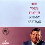 18 The Voice that is Johnny Hartman Impulse 11442.jpg
